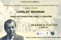 Ladislav Grosman: Doma pod Vihorlatom, doma v literatúre