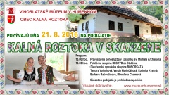 Vihorlatské múzeum oživuje históriu obcí regiónu – Kalná Roztoka v skanzene