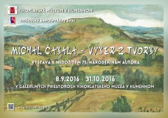 Vihorlatské múzeum v Humennom pozýva na výstavu obrazov Michala Čabalu