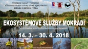 Výstava EKOSYSTÉMOVÉ SLUŽBY MOKRADÍ