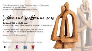 Výtvarné spektrum 2018 vo Vihorlatskom múzeu v Humennom