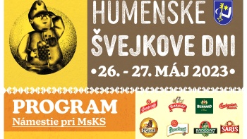 Humenské ŠVEJKOVE DNI 2023 – program