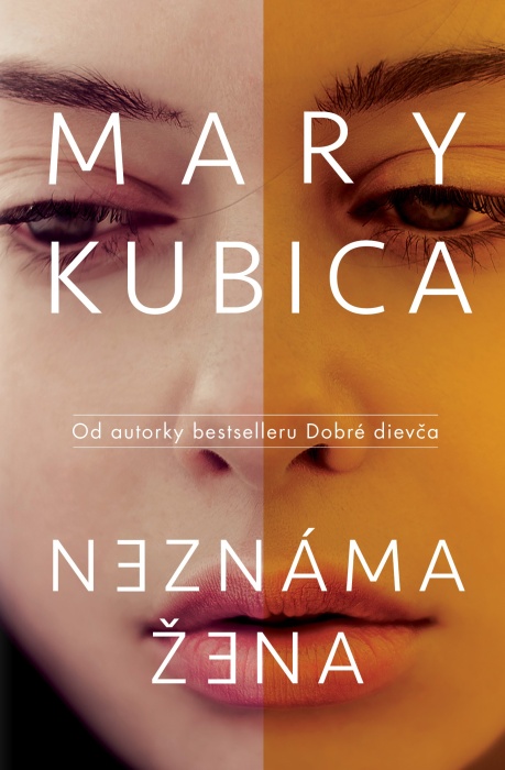 Mary Kubica: Neznáma žena