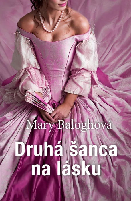 Mary Baloghová: Druhá šanca na lásku