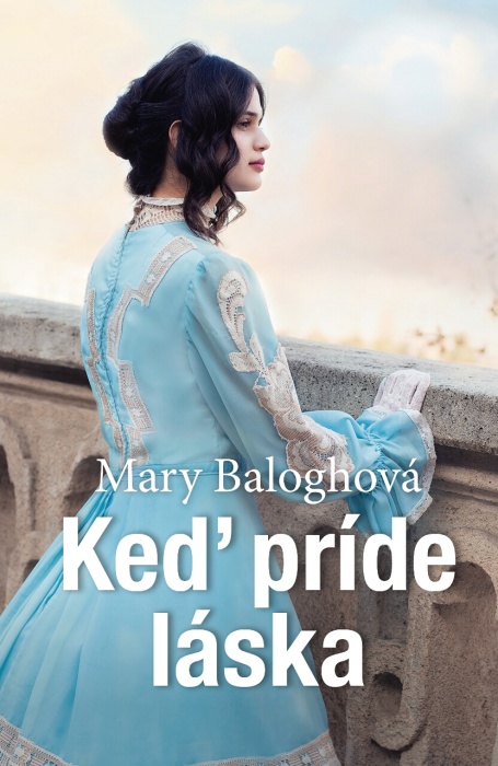 Mary Baloghová: Keď príde láska