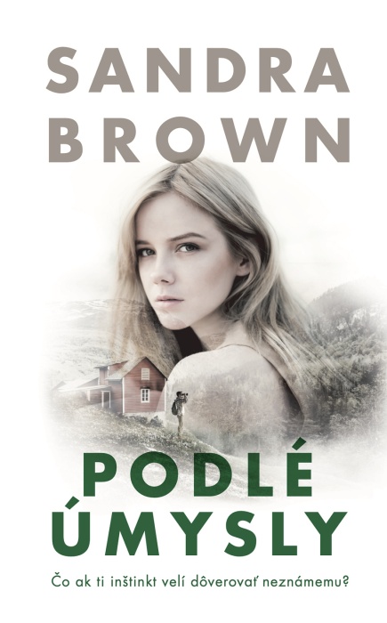 Sandra Brown - Podlé úmysly