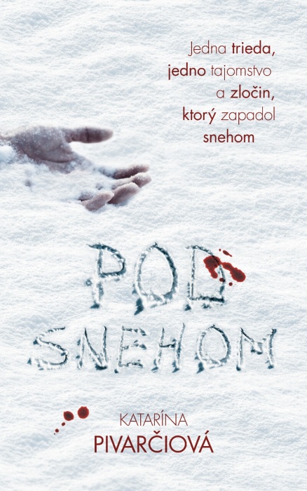 Katarína Pivarčiová - POD SNEHOM