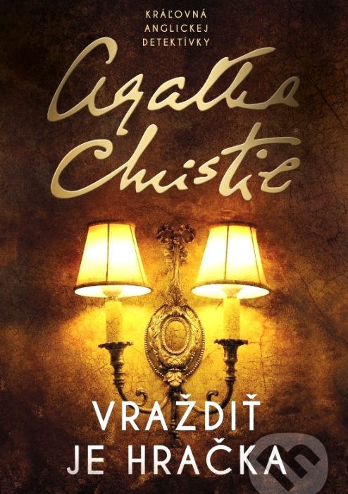 Agatha Christie - Vraždiť je hračka