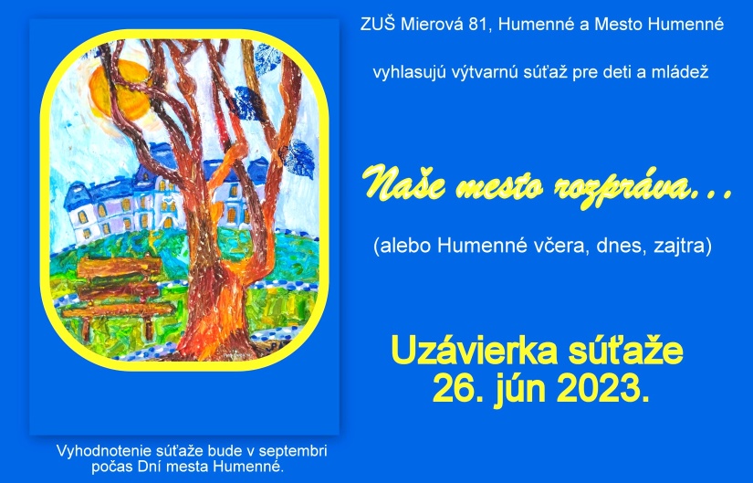 Súťaž "Naše mesto rozpráva..." (ZUŠ Mierová)