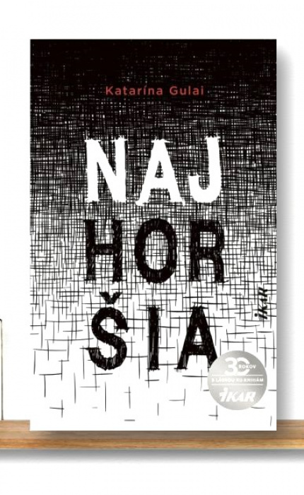Najhoršia (Katarína Gulai)