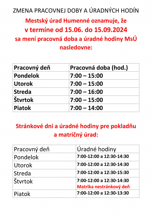 Zmena pracovného času a úradných hodín: 15. jún - 15. september