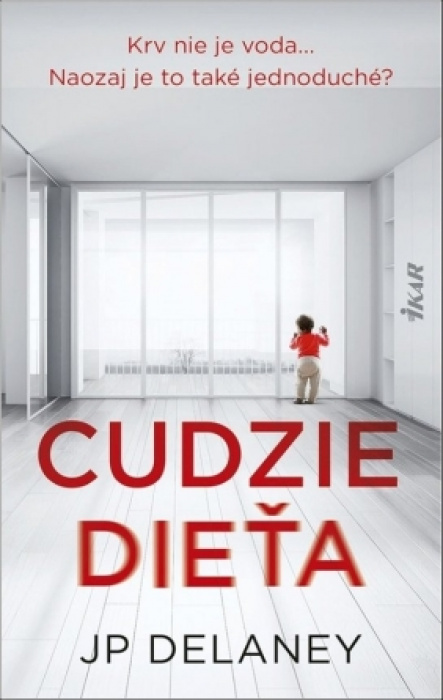 CUDZIE DIEŤA (JP Delaney)