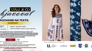 STÁLE JE ČO OBJAVOVAŤ - worshop Maľovanie na textil