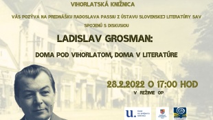 Ladislav Grosman: Doma pod Vihorlatom, doma v literatúre